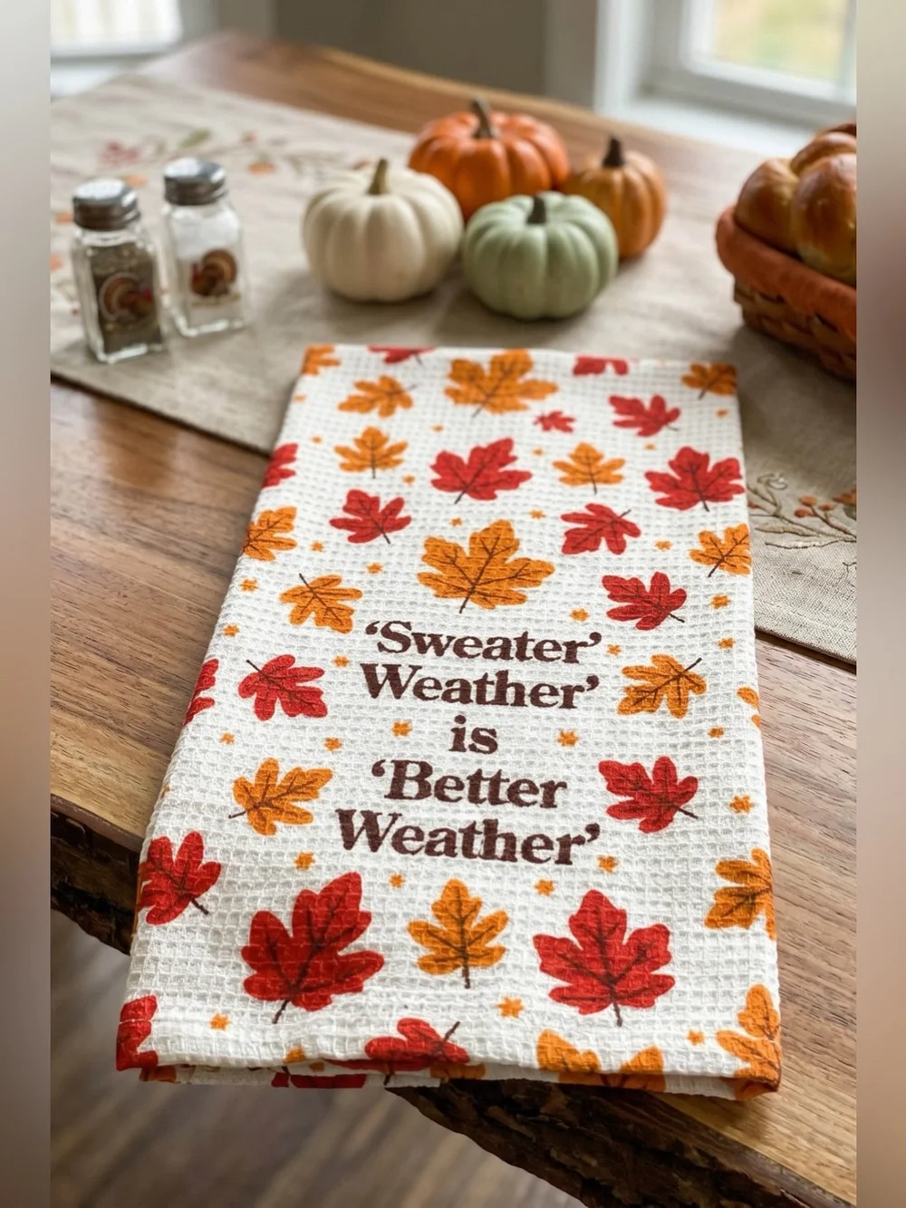 Sweater Weather is Better Weather Printed Kitchen Towel
